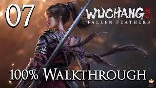 WUCHANG: Fallen Feathers - Walkthrough Part 7: Honglan