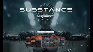 Substance 1 Viper Edition | Melodic Techno & Progressive House  Presets for Adam Szabo Viper