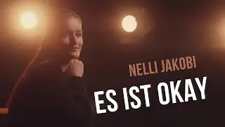 Nelli Jakobi - Es ist okay (Official Music VIdeo)