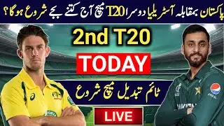 Pakistan vs Australia 2nd T20 Match Today Live |Pak vs Aus 2nd T20 Match time |pak vs Aus match 