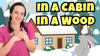 In a Cabin in a Wood | Winter Song with Hand Motions for Kids