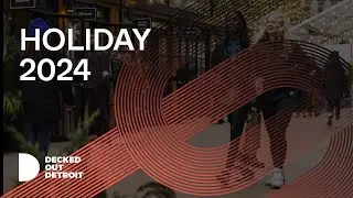 Decked Out Detroit Holiday 2024 🎁