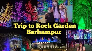 Rock Garden Berhampur, Odisha 1st Rock Garden in Berhampur, LED Garden, Mirror Maze in Berhampur