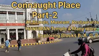 Connaught Place Shopping | Block Wise Brands | CP Delhi | Market Tour | Part 2