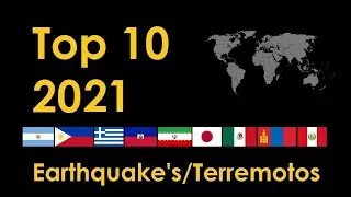 Top 10 Terremotos en el Mundo 2021 / Top 10 World Earthquakes 2021