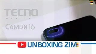 Unboxing Zim -  TECNO Camon 16 Review