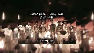 social path - stray kids (feat. LiSA) (speed up)