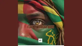 I LOVE MY AFRICAN QUEEN REGGAE DUB