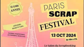 HAUL SALON PARIS SCRAP FESTIVAL 2024 ￼Je me suis lâché #scrapbooking  #salon #haul