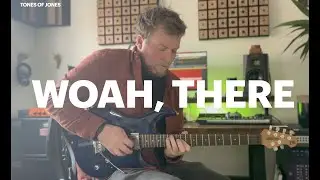 Tones of Jones, Woah There: Using my Ernie Ball Family Reserve Musicman L3 and Kemper.