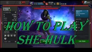 How To Use She-Hulk! MCOC Guides