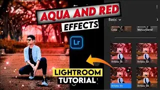 Lightroom aqua and red colour effect photo editing - Afrediz