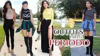 Outfits Para Usar Durante La Menstruación ❤️ Atuendos Para El Periodo 🎈 Bessy Dressy