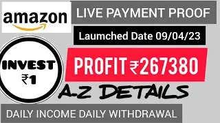 Amazon New Earning App | Payment Proof | 09/04/24 | Earn ₹267380 | Detailed Video Malayalam👌