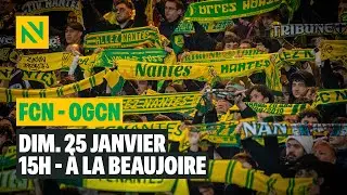 🔥 FC Nantes - OGC Nice : rendez-vous le 25 Janvier &agrave; 15h !