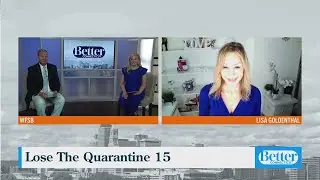 Pro Tips for Losing the Quarantine 15