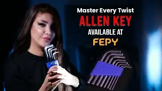Master Every Twist: Allen Key Now Available at FEPY