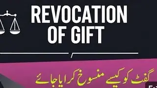 Revocation of Gift under Law.