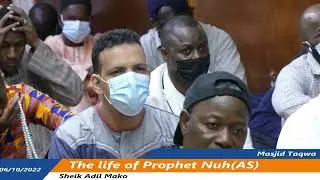 Friday Khutbah || The life of  Prophet Nuh(AS) || Sheik Adil Mako