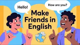 Learn English  Make Friends in English  Simple Small Talk Phrases & Conversation Tips