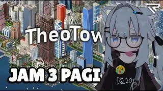 🔴 Sudah Jam 3 Pagi Saatnya Main Theotown (Live-8)