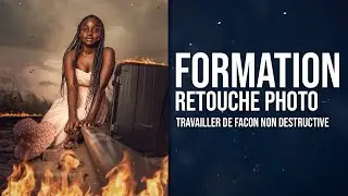 FORMATION EN RETOUCHE PHOTO: Travail de fa&ccedil;on non destructive