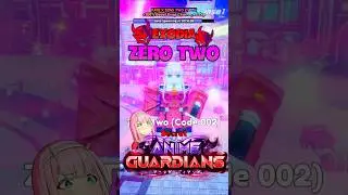 NEW ZERO TWO IN ANIME GUARDIANS #seomse1 #shorts #animeguardians #AG