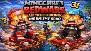 Minecraft Bed Wars ale nie umiemy grac 3