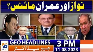 Geo Headlines 3 PM | Judgements review law: Legal experts,analysts comment on SC verdict  | 11th Aug