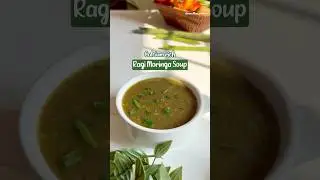 రాగి మునగాకు సూప్ Ragi Moringa Soup #ragi #ragisoup #moringa #moringasoup