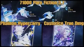 E0S1 Phainon Hypercarry & E0S1 Castorice True Dmg | Pure Fiction Honkai: Star Rail HSR 3.7