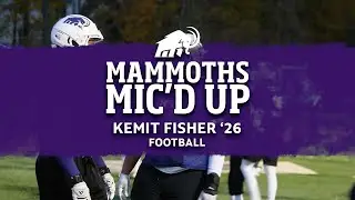 Mammoths Mic'd Up: Kemit Fisher, Football