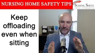 Nursing Home Safety Tip 182: Keep offloading even when sitting