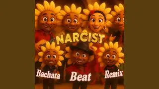 Narcist (Bachata Beat Remix)