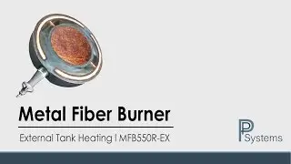 IR-RED &reg; FLAME l Infrared Gas Burner for Tank Heating MFB550R-EX l PP Systems