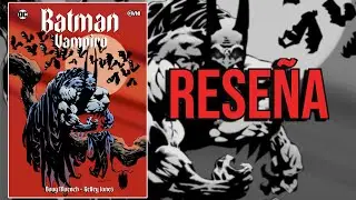 BATMAN: VAMPIRO | OVNI PRESS | EL ELSEWORLD QUE ENFRENTA A BATMAN Y DR&Aacute;CULA