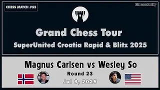 Magnus Carlsen vs. Wesley So: 10 Great Moves ◉ SuperUnited Croatia Rapid & Blitz 2025