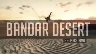 Bandar Desert - Battlefield 3 Machinima