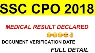 #ssccpo2018 SSC CPO 2018 RESULT DECLARED TODAY ||SSC CPO 2018 MEDICAL RESULT DECLARED