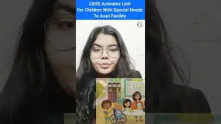 CBSE Activates Link For Children With Special Needs To Avail Facility#campusnews #youtube #education