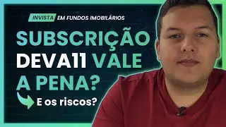 Subscri&ccedil;&atilde;o DEVA11, Tudo que Voc&ecirc; precisa Saber | An&aacute;lise Completa