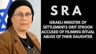Israeli Minister accused of Ritual Abuse by Daughter