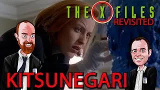 The X Files Revisited: X0508 - Kitsunegari episode review