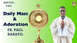 JAN. 19, 2026 | DIVINE USA | HOLY MASS & ADORATION | FR. PAUL K. VC
