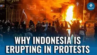 Indonesia Riots: What&rsquo;s Happening? Why Indonesia&rsquo;s Protests Blew Up | Indonesia Protests Explained
