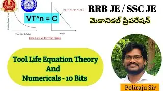 Tool Life Equation | Machining | Mechanical Engineering | Poliraju Sir | Telugu