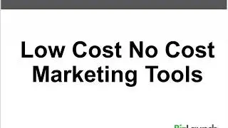 Low Cost and No Cost Marketing Tools
