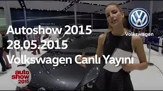 Autoshow 2015 28.05.2015 Volkswagen Canlı Yayını