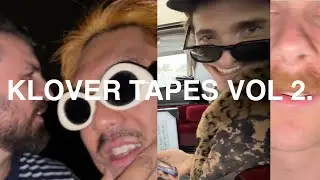 Klover Tapes Vol 2. (feat. Gorgon City, Trevor Hecht, Gloria, Hayden, Kelly)