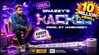 Kackus - Snazzy | Official Music Video